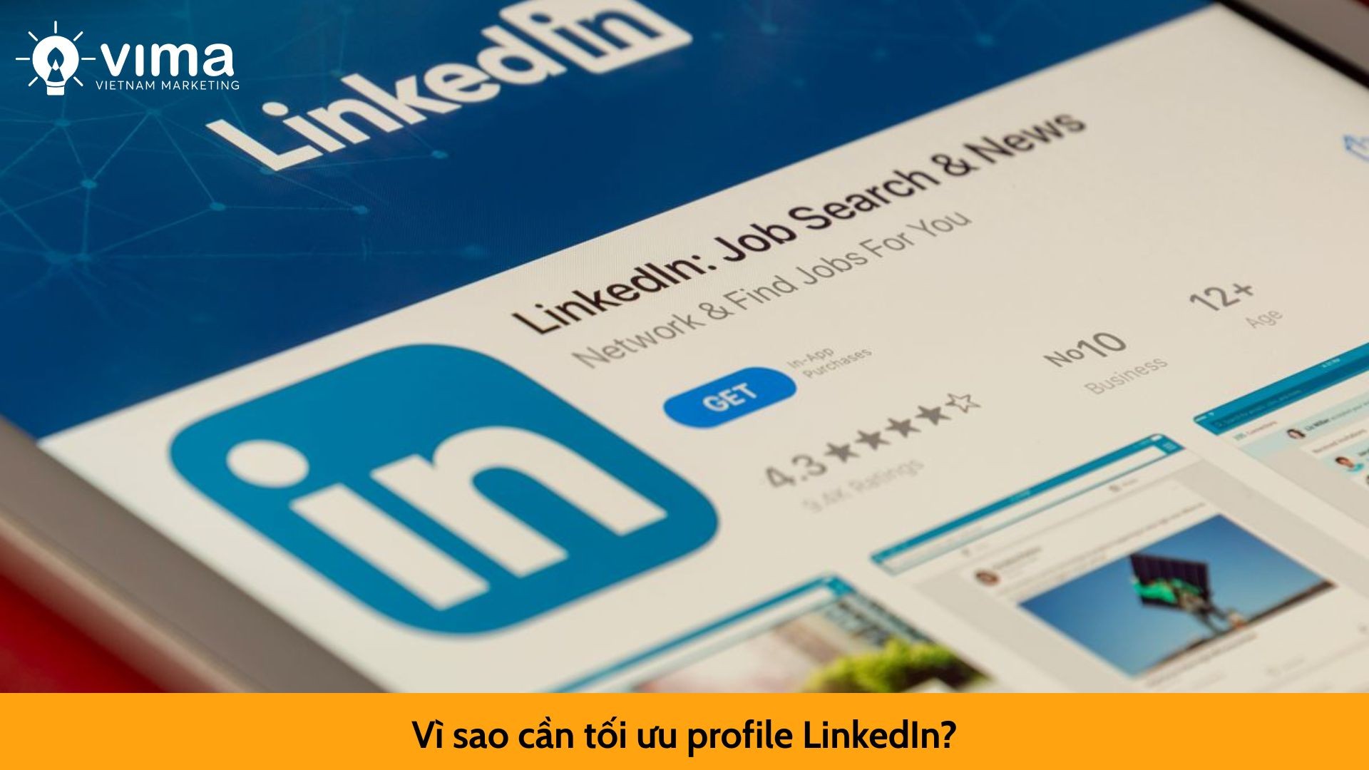 Vì sao cần tối ưu profile LinkedIn?